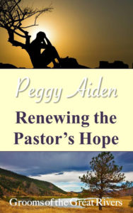 Renewing the Pastor's Hope by Peggy Aiden Cover